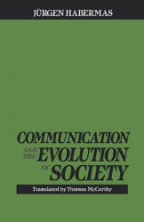Communication and the Evolution of Society - Jurgen Habermas, Juergen Habermas, Thomas McCarthy (ISBN: 9780807015131)