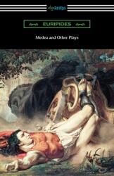 Medea and Other Plays (ISBN: 9781420967470)