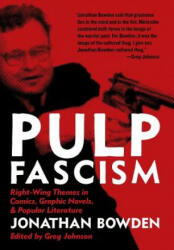 Pulp Fascism - Jonathan Bowden (ISBN: 9781935965633)