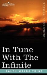 In Tune with the Infinite (ISBN: 9781596056510)