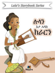 Lula'N E'ta Hadas Krar - Tigrinya Children Book - KIAZPORA (ISBN: 9781946057457)