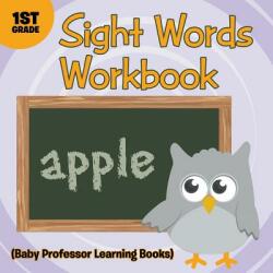 Sight Words 1st Grade Workbook (ISBN: 9781682800270)