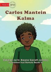 Carl Keeps Calm - Carlos Mantein Kalma (ISBN: 9781922591401)