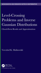 Level-Crossing Problems and Inverse Gaussian Distributions: Closed-Form Results and Approximations (ISBN: 9780367740290)