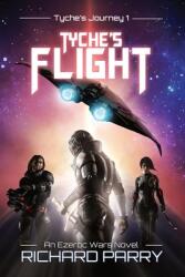 Tyche's Flight (ISBN: 9780995104105)