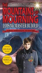 Mountains of Mourning-A Miles Vorkosigan Hugo and Nebula Winning Novella (ISBN: 9781649730398)