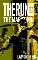 The Run The Sprint and The Marathon (ISBN: 9780578964850)