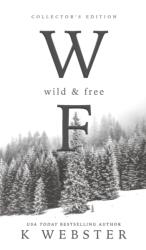 Wild & Free (ISBN: 9781737874300)