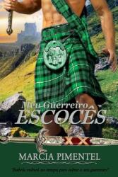 Meu Guerreiro Escocs (ISBN: 9781549691317)