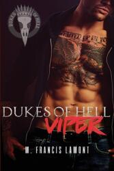 Dukes of Hell Book 1: Viper (ISBN: 9781649991638)