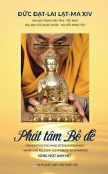 Pht tm Bồ-đề: Cc bi giảng của Đức Đạt-lai Lạt-ma XIV (ISBN: 9781545476307)