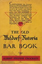 The Old Waldorf-Astoria Bar Book (ISBN: 9781773238128)
