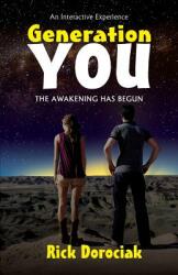 Generation You: The Awakening Has Begun (ISBN: 9781614935209)