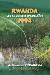 Rwanda 1994: Les Angoisses d'Adelade (ISBN: 9781773541860)