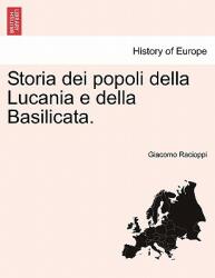Storia Dei Popoli Della Lucania E Della Basilicata. (ISBN: 9781241354213)