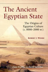 The Ancient Egyptian State: The Origins of Egyptian Culture (2006)
