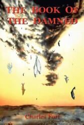 The Book of the Damned (ISBN: 9781585092789)
