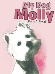 My Dog Molly (ISBN: 9781982208400)