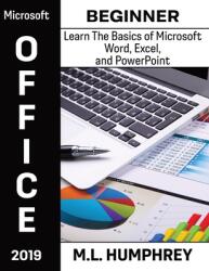 Microsoft Office 2019 Beginner (ISBN: 9781637440490)
