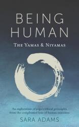 Being Human: The Yamas & Niyamas (ISBN: 9781633375420)