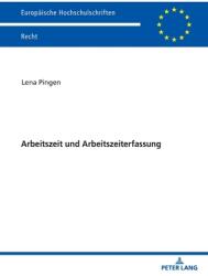 Arbeitszeit Und Arbeitszeiterfassung (ISBN: 9783631836224)