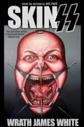 Wrath James White - Skinzz - Wrath James White (ISBN: 9781621051886)