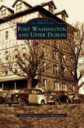 Fort Washington and Upper Dublin (ISBN: 9781531620431)