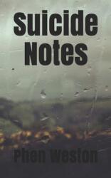 Suicide Notes: A Poetry Chapbook (ISBN: 9781728980195)