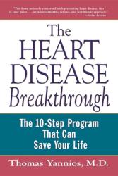The Heart Disease Breakthrough: What Even Your Doctor Doesn't Know about Preventing a Heart Attack (ISBN: 9780471353096)