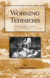 Working Terriers - Their Management Training and Work Etc. (ISBN: 9781905124336)