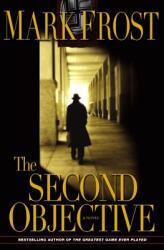 The Second Objective (ISBN: 9781401309527)