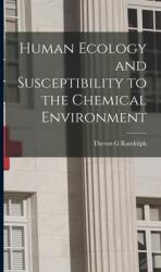Human Ecology and Susceptibility to the Chemical Environment (ISBN: 9781013590320)