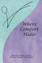 Where Comfort Hides (ISBN: 9781436380812)