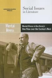 Mental Illness in Ken Kesey's One Flew Over the Cuckoo's Nest (ISBN: 9780737750195)