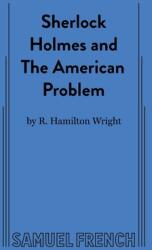 Sherlock Holmes and the American Problem (ISBN: 9780573709739)
