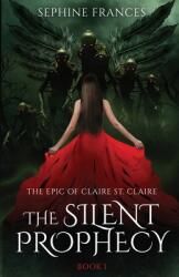 The Silent Prophecy (ISBN: 9780578312774)