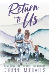 Return to Us - Special Edition - Corinne Michaels (ISBN: 9781942834823)