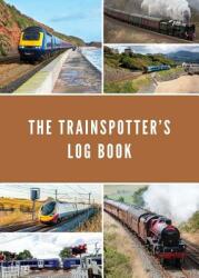 The Trainspotter's Log Book (ISBN: 9781916009707)