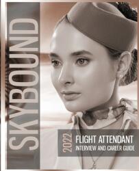 Skybound: Your Flight Attendant Journey: Become an airline steward (ISBN: 9781916330665)