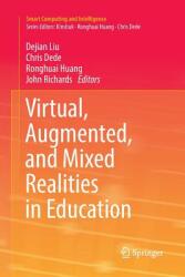 Virtual Augmented and Mixed Realities in Education (ISBN: 9789811354113)
