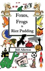 Foxes Frogs and Rice Pudding (ISBN: 9780993042461)