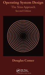 Operating System Design - Douglas Comer, Douglas Comer (ISBN: 9780367575939)