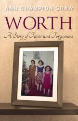 Worth: A Story of Favor and Forgiveness (ISBN: 9781662916663)