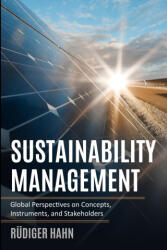 Sustainability Management - R DIGER HAHN (ISBN: 9783982321103)