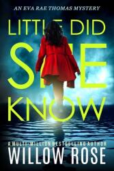 Little Did She Know: An intriguing addictive mystery novel (ISBN: 9781954938885)