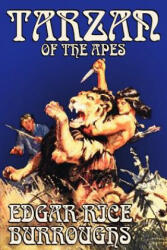 Tarzan of the Apes by Edgar Rice Burroughs Fiction Classics Action & Adventure (ISBN: 9780809599813)