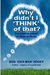 Why Didn't I 'Think' of That? (ISBN: 9781896737683)
