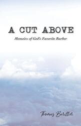 A Cut Above (ISBN: 9780996783910)