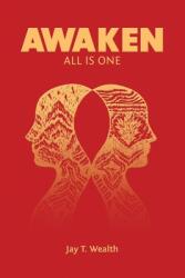Awaken: All Is One (ISBN: 9781665718240)
