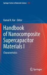 Handbook of Nanocomposite Supercapacitor Materials I: Characteristics (ISBN: 9783030430085)